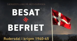 Kulturbrisen – Besat & Befriet – Rudersdal i krigen 1940-45 Besat & Befriet